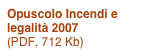 Opuscolo Incendi e legalità 2007  
(PDF, 712 Kb)