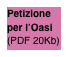 Petizione
per l’Oasi
(PDF 20Kb)